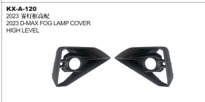 2023 D-MAX FOG LAMP COVER HIGH LEVEL KX-A-120