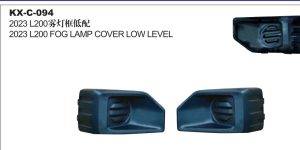 2023 L200 FOG LAMP COVER LOW LEVEL KX-C-094