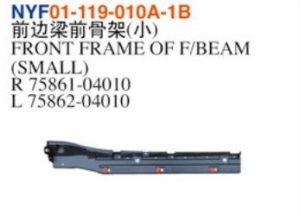 FRONT FRAME OF F/BEAM (SMALL) - Tacoma 2005-2011 NYF01-119-010A-1B