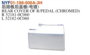 REAR COVER OF R/PEDAL (CHROMED) - Tundra 2022 NYF01-188-006A-3H