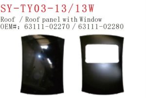 Roof w/WINDOW - COROLLA 2008 SY-TY03-13W-2